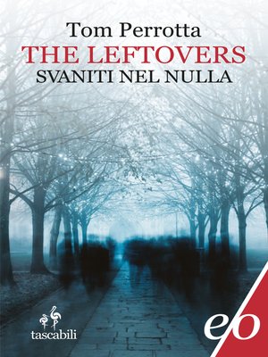 cover image of The Leftovers. Svaniti nel nulla